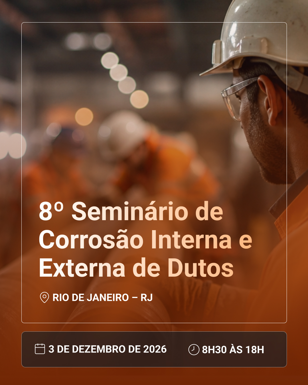 post 8º Seminário de Corrosão Interna e Externa de Dutos